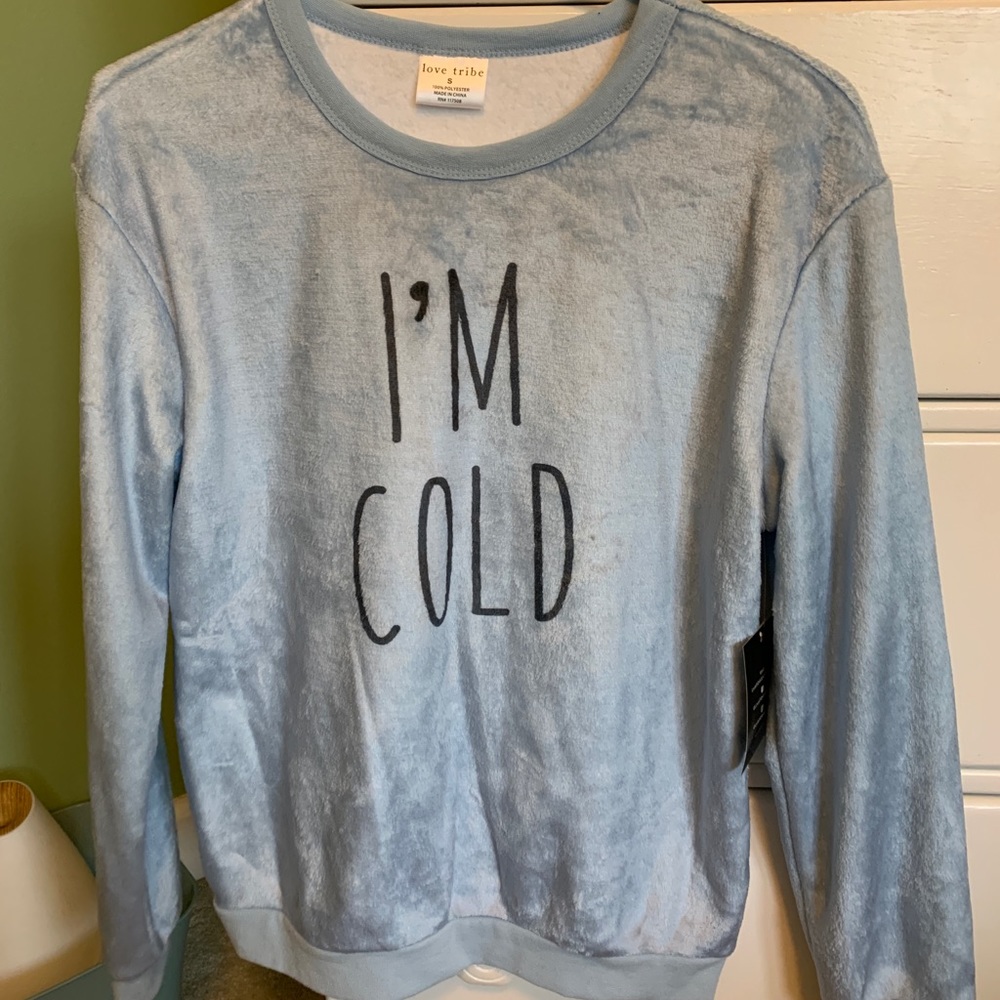 Light Blue “I’m Cold” Soft Fuzzy Sweatshirt